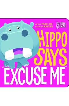 Hippo Says Excuse Me - Michael Dahl