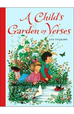 A Child's Garden of Verses - Robert Louis Stevenson