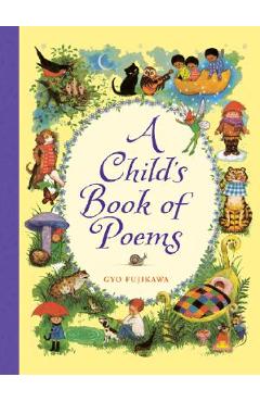 A Child\'s Book of Poems - Gyo Fujikawa