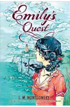 Emily\'s Quest - L. M. Montgomery