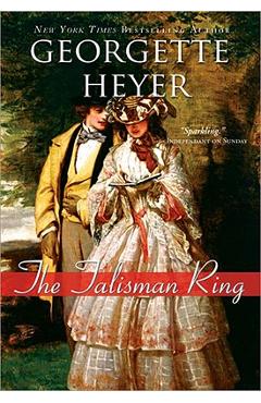 The Talisman Ring - Georgette Heyer
