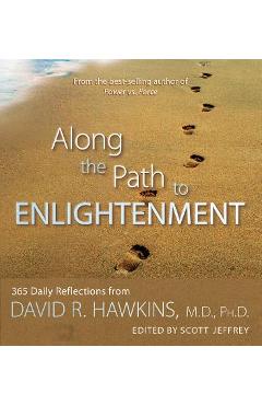 Along the Path to Enlightenment - David R. Hawkins