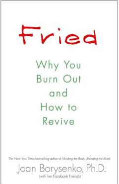 Fried - Joan Borysenko