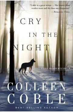 Cry in the Night - Colleen Coble