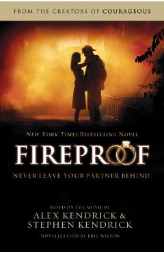 Fireproof - Alex Kendrick
