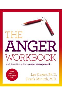 The Anger Workbook: An Interactive Guide to Anger Management - Les Carter