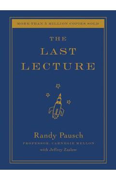The Last Lecture - Randy Pausch