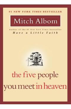 The Five People You Meet in Heaven - Mitch Albom