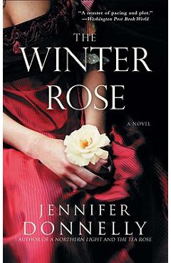 The Winter Rose - Jennifer Donnelly