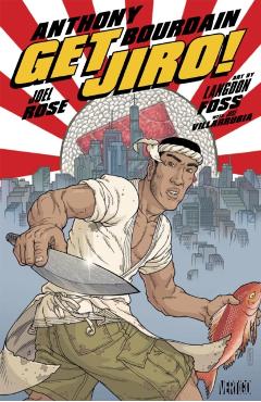 Get Jiro! - Anthony Bourdain