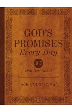 God\'s Promises Every Day: 365-Day Devotional - Jack Countryman