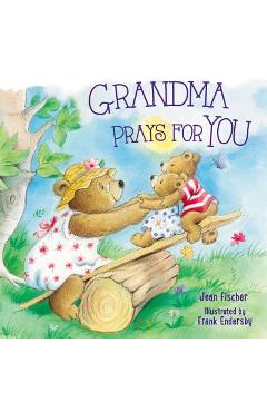 Grandma Prays for You - Jean Fischer