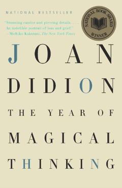 The Year of Magical Thinking - Joan Didion