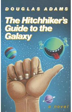 The Hitchhiker\'s Guide to the Galaxy 25th Anniversary Edition - Douglas Adams