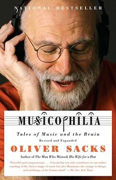 Musicophilia: Tales of Music and the Brain - Oliver Sacks