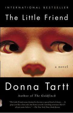 The Little Friend - Donna Tartt
