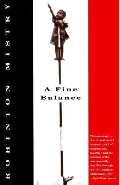 A Fine Balance - Rohinton Mistry
