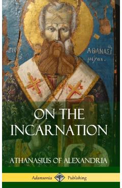 On the Incarnation (Hardcover) - Athanasius Of Alexandria