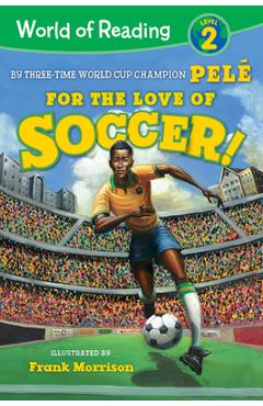 For the Love of Soccer! - Pel�
