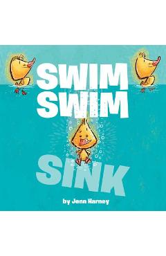 Swim Swim Sink - Jenn Harney