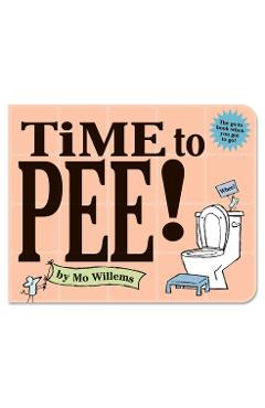 Time to Pee! - Mo Willems