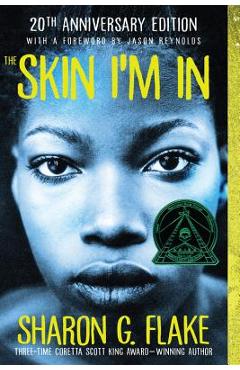 The Skin I\'m in - Sharon G. Flake