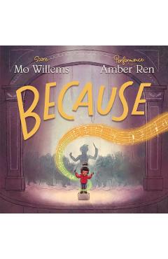 Because - Mo Willems