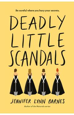 Deadly Little Scandals - Jennifer Lynn Barnes