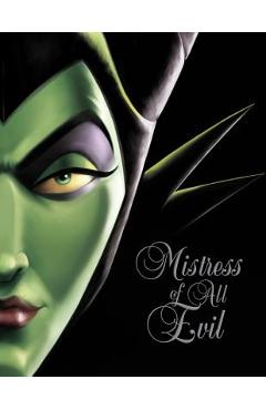 Mistress of All Evil: A Tale of the Dark Fairy - Serena Valentino