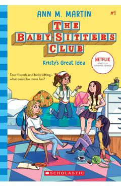 Kristy\'s Great Idea - Ann M. Martin