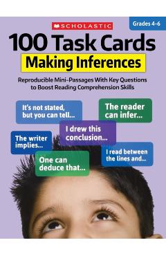 100 Task Cards: Making Inferences: Reproducible Mini-Passages with Key Questions to Boost Reading Comprehension Skills - Justin Mccory Martin