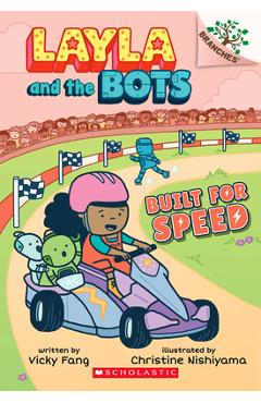 Built for Speed: A Branches Book (Layla and the Bots #2), Volume 2 - Vicky Fang