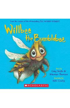 Willbee the Bumblebee - Craig Smith