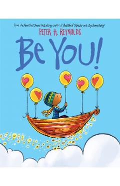 Be You! - Peter H. Reynolds