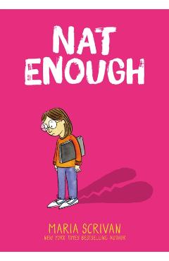 Nat Enough (Nat Enough #1), Volume 1 - Maria Scrivan