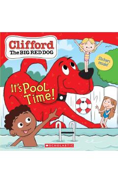 It's Pool Time! (Clifford the Big Red Dog Storybook) - Norman Bridwell