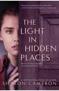 The Light in Hidden Places - Sharon Cameron