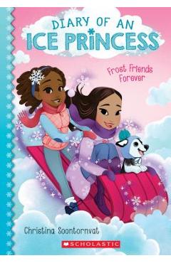 Frost Friends Forever - Christina Soontornvat