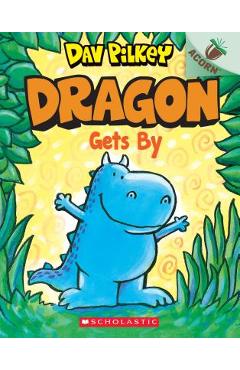 Dragon Gets By: An Acorn Book (Dragon #3), Volume 3 - Dav Pilkey