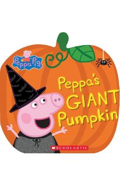 Peppa\'s Giant Pumpkin - Samantha Lizzio