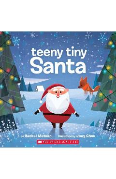 Teeny Tiny Santa - Rachel Matson
