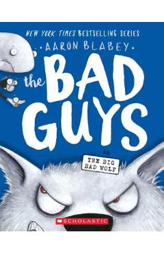 The Bad Guys in the Big Bad Wolf (the Bad Guys #9), Volume 9