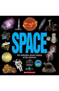 Space: The Definitive Visual Catalog: The Definitive Visual Catalog - Sean Callery