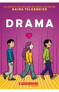 Drama (Spanish Edition): Spanish Edition - Raina Telgemeier