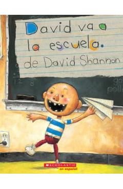 David Va a la Escuela (David Goes to School) - David Shannon