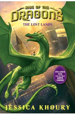 The Lost Lands (Rise of the Dragons, Book 2), Volume 2 - Jessica Khoury