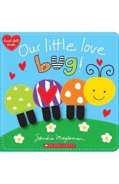 Our Little Love Bug! - Sandra Magsamen
