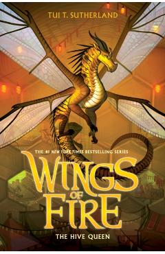 The Hive Queen - Tui T. Sutherland