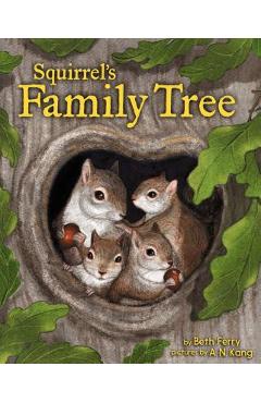 Squirrel\'s Family Tree - Beth Ferry