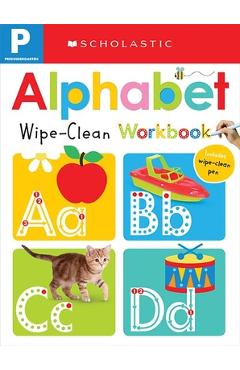 Alphabet Pre-K Wipe-Clean Workbook: Scholastic Early Learners (Wipe-Clean Workbook) - Scholastic
